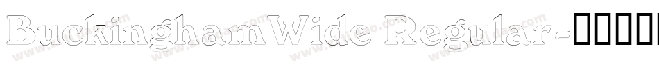 BuckinghamWide Regular字体转换